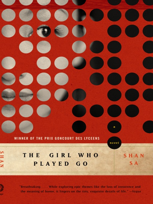 Title details for The Girl Who Played Go by Shan Sa - Available